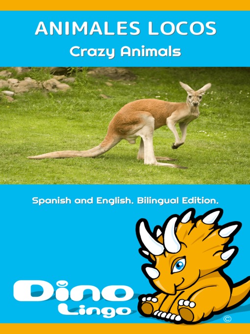 Title details for ANIMALES LOCOS / Crazy animals by Dino Lingo - Available